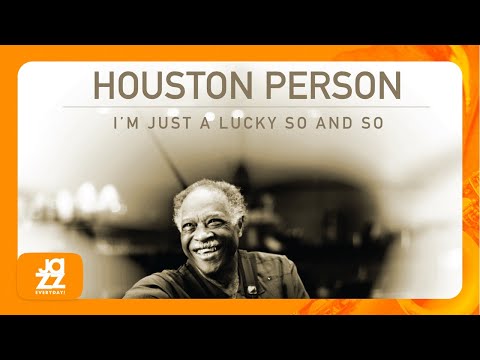 Houston Person - Willow Weep for Me