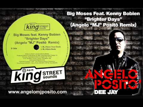 Big Moses Feat. Kenny Bobien - Brighter Days (Angelo Positò Remix)