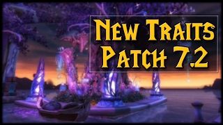 New Traits and Artifact Power Reset In 7.2!