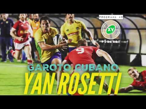 XV PODCAST DE RUGBY #46 - YAN ROSETTI