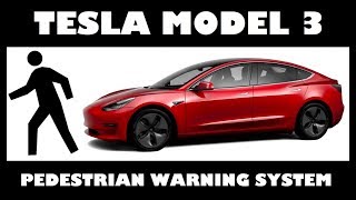 Tesla Model 3 Pedestrian Warning System Comparison PWS Noise Maker Sound