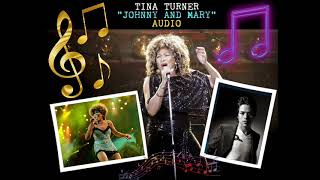 Tina Turner - Johnny And Mary