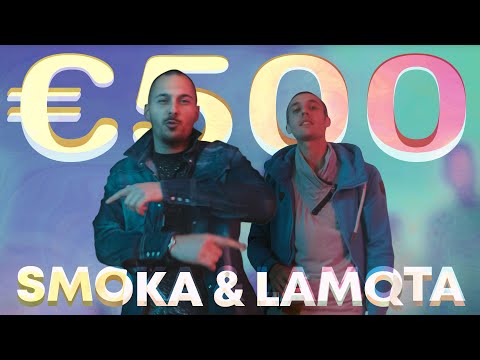 Smoka x Lamqta - €500 (Official Video)