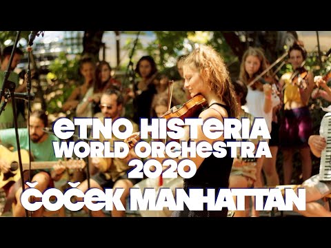 Etno HistEria World Orchestra 2020 – Čoček Manhattan