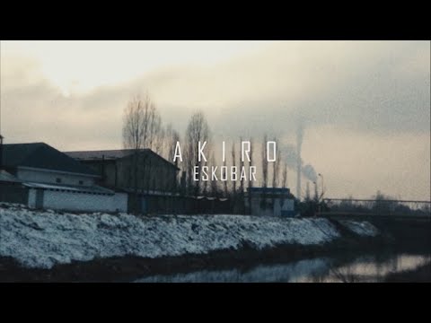 AKIRO - Эскобар (Official Video)