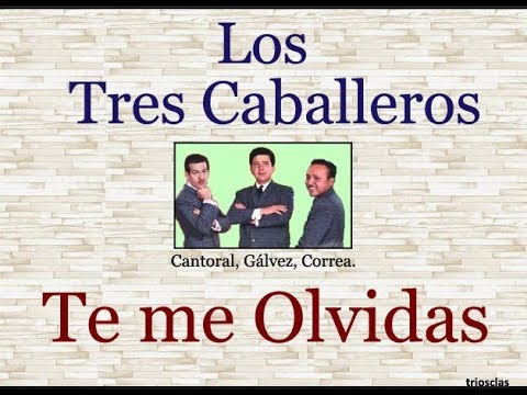 Te Invito - Los Tres Caballeros