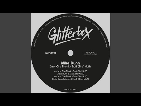 Strut Cho Phunky Stuff (Sho' Nuff) (Mike Dunn Extended Black Glitter MixX)