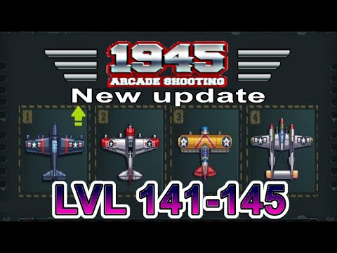 1945 Air Forces / Arcade Shooting / New Update / LVL 141 - 145