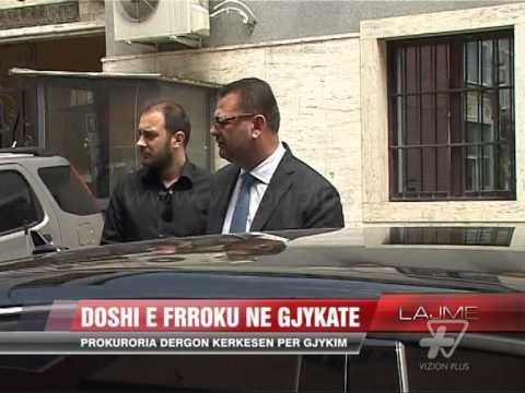 Doshi e Frroku në Gjykatë - News, Lajme - Vizion Plus