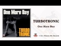 Turbotronic - One More Day (Radio Edit) 