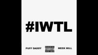 P. Diddy Feat. Meek Mill - I Want The Love {Official Audio}