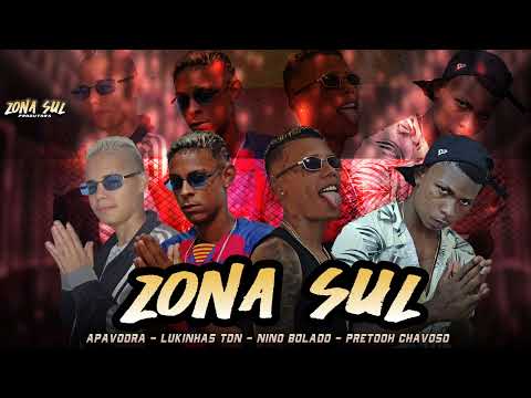 Nino Bolado - Pretooh chavoso - Lukinha Tdn - Apavoora - ZONA SUL ( ÁUDIO OFICIAL) BREGA FUNK