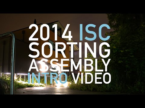 Why. — The 2014 ISC Sorting Assembly Intro Video