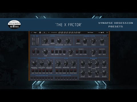 SoundsDivine 'The X Factor ' - Synapse Audio Obsession