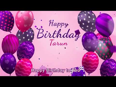 Happy Birthday Tarun | Tarun Happy Birthday Song