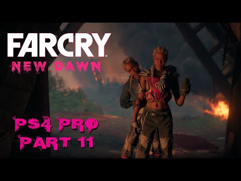 Far Cry:New Dawn Gameplay Walkthrough - Part 11 (PS4 PRO) - No Commentary