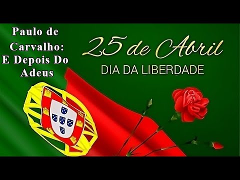 Paulo de Carvalho - E Depois Do Adeus