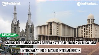 Download lagu DUKUNG Salat Ied di Masjid Istiqlal Besok Pengurus Gereja Katedral Tiadakan Misa Pagi mp3 Download lagu DUKUNG Salat Ied di Masjid Istiqlal Besok Pengurus Gereja Katedral Tiadakan Misa Pagi mp3