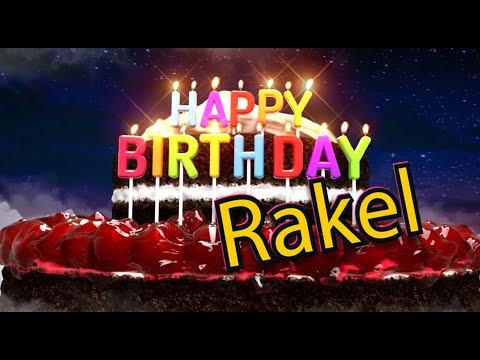 Happy Birthday Rakel!
