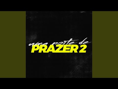 Uma Noite de Prazer 2