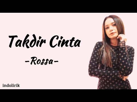 Rossa - Takdir Cinta | Lirik Lagu