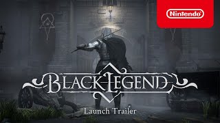 Nintendo Black Legend - Launch Trailer - Nintendo Switch anuncio