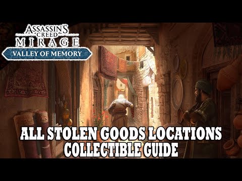 Assassins Creed Mirage Guide | All Stolen Goods Locations Collectible Guide