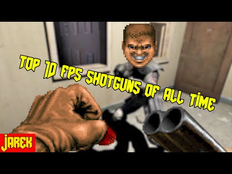 Top 10 FPS Shotguns Of All Time - JarekTheGamingDragon