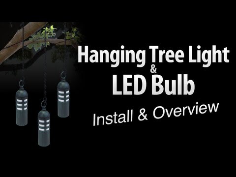 Hanging tree light & LED light bulb install & overview