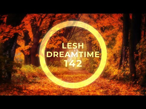 DreamTime 142 - Melodic & Progressive House Mix