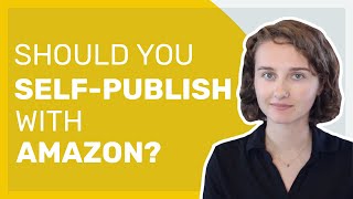 Should You Self Publish with Amazon KDP?