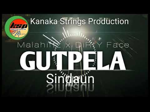 Gutpela sindaun ft dirty Face x malahiffz 2024
