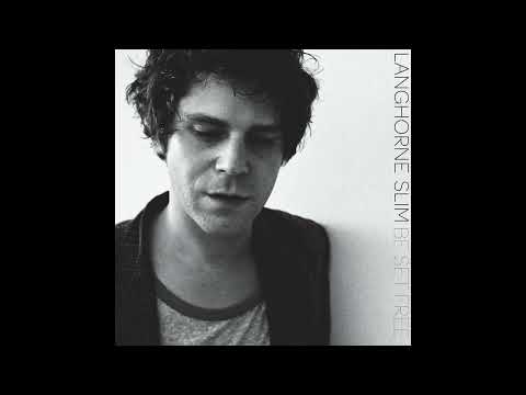 Back to the Wild - Langhorne Slim