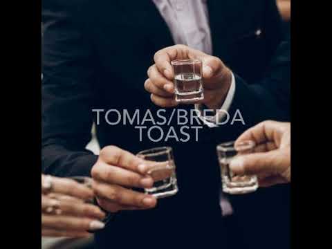 Tomas/Breda - Toast
