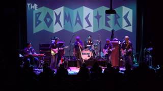 The Boxmasters- &quot;I&#39;ll Make You Dance&quot;- Live at The Sellersville Theater- July 7, 2019