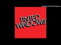 Tinted Windows - Nothing To Me (Tinted Windows)