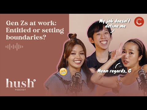 Is Gen Z the most challenging generation to work with? | Hush Podcast
