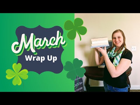 March Wrap Up  -2022-