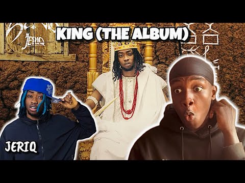Jeriq - KING [Album Reaction & Top 5] ft. Bella Shmurda, Knucks, Blaqbonez, Odumodublvck, etc