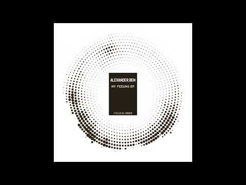 Alexander Ben - My Feelings (Original Mix)