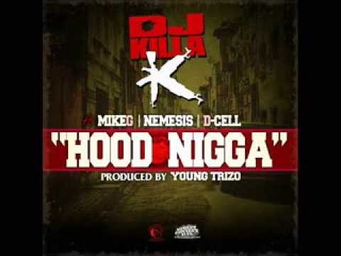 DJ Killa K Ft. Nemisis, Mike G & D Cell Produced by Young Trizo