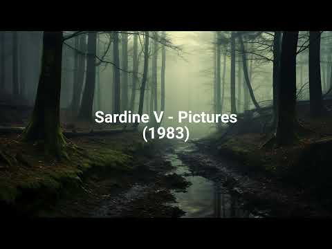 Sardine V - Pictures (1983)
