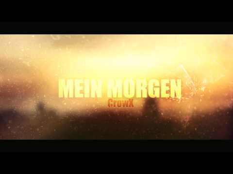 CrowX - Mein Morgen [MEIN HARTES LEBEN #1] (prod. by Criz_Beatz)