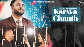 Karwa Chauth  Rahul Rockstar  Arsara Music  Best K