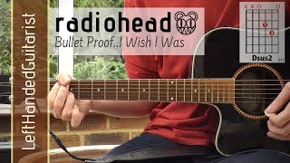 Radiohead - Bullet Proof | acoustic guitar lesson