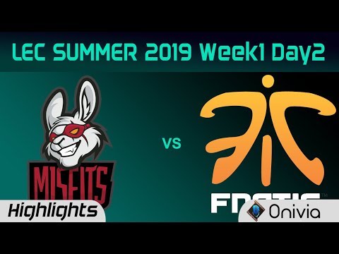 MSF vs FNC Highlights LEC Summer 2019 W1D2 Misfits Gaming vs Fnatic LEC Highlights By Onivia