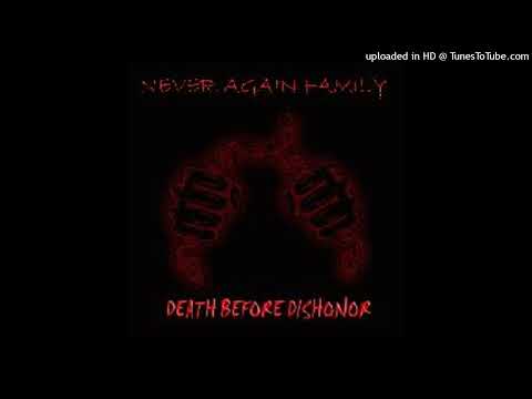 The Never Again Family - F***in Wit Us