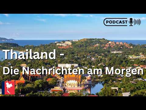 THAILAND - WAHL, VISA und TOURISTEN - Schattenseiten im Paradies - Nachrichten am 13.02.2026