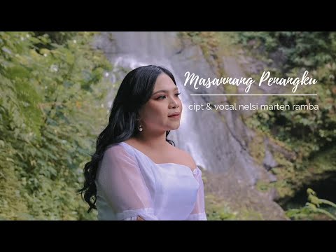 Nelsi Marten - Masannang Penangku ||Official Music Video|| Lagu Baru Toraja 2022