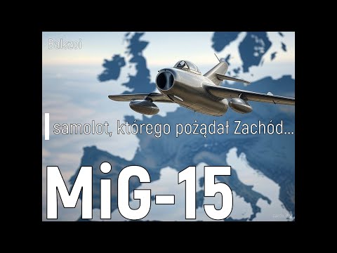 MiG-15 | the plane the West coveted...